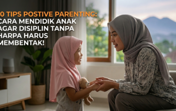 Cara Mendidik Anak Agar Disiplin