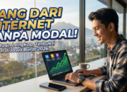 Panduan Ultimate 2026: Cara Menghasilkan Uang dari Internet Tanpa Modal (Terbukti & Anti Scam)