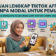 TikTok Affiliate Tanpa Modal untuk Pemula