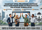 Investasi SDM: Manfaat Vital Pelatihan Motivasi bagi Karyawan Baru di Perusahaan